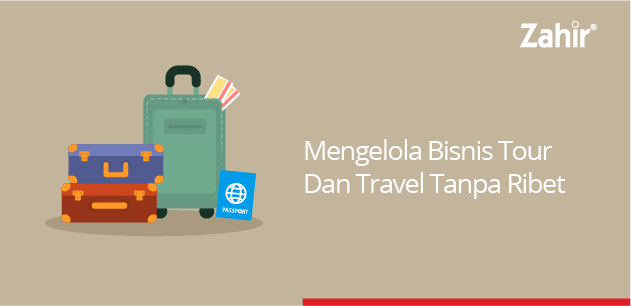 mengelola bisnis tour dan travel tanpa ribet