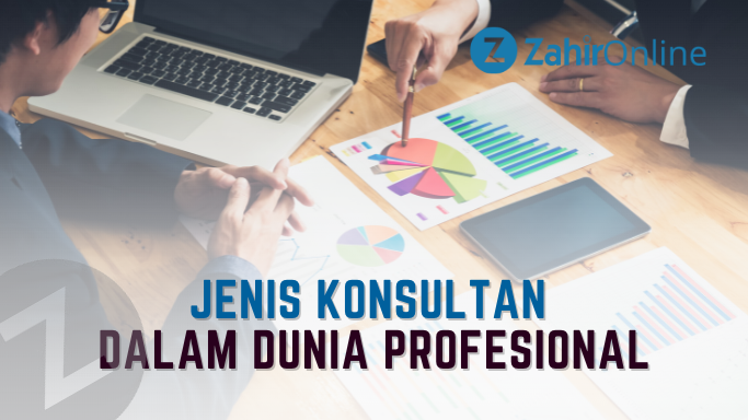 Konsultan Adalah - Jenis Konsultan dalam Dunia Profesional