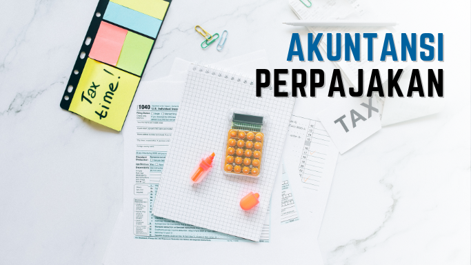 Akuntansi Perpajakan Adalah