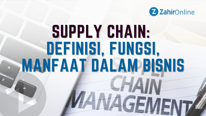 Supply Chain Adalah